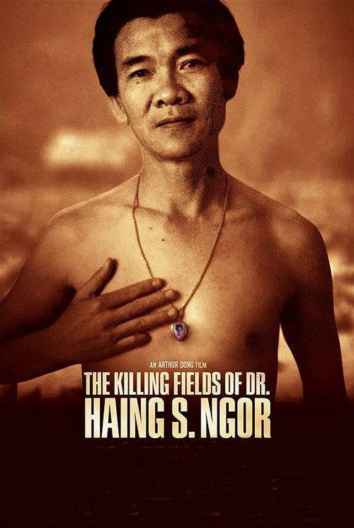The Killing Fields of Dr. Haing S. Ngor 2015 official movie poster