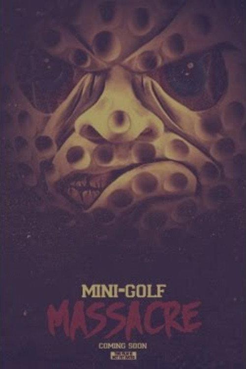 Mini-Golf Massacre 2013 official movie poster