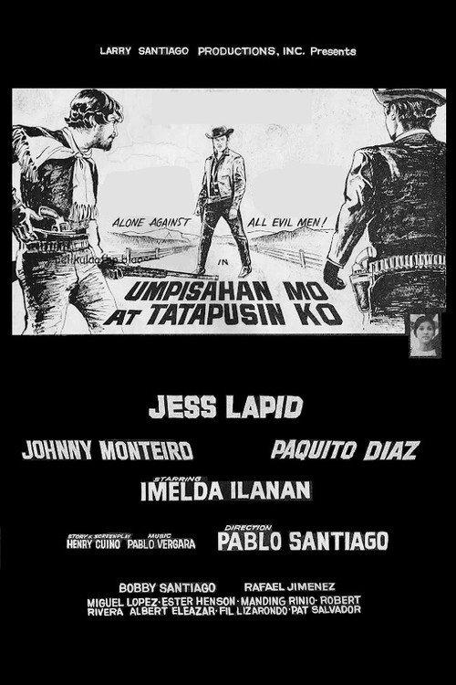 Umpisahan Mo At Tatapusin Ko 1967 official movie poster