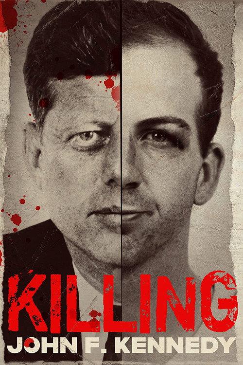 Killing John F. Kennedy 2020 official movie poster