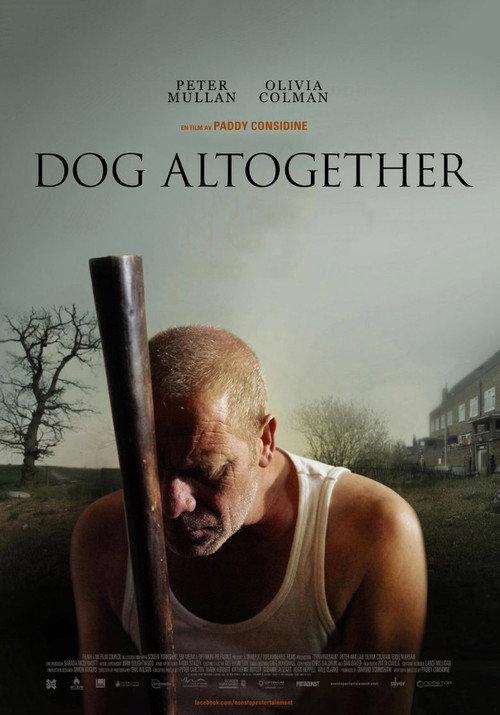 Dog Altogether 2007 official movie poster