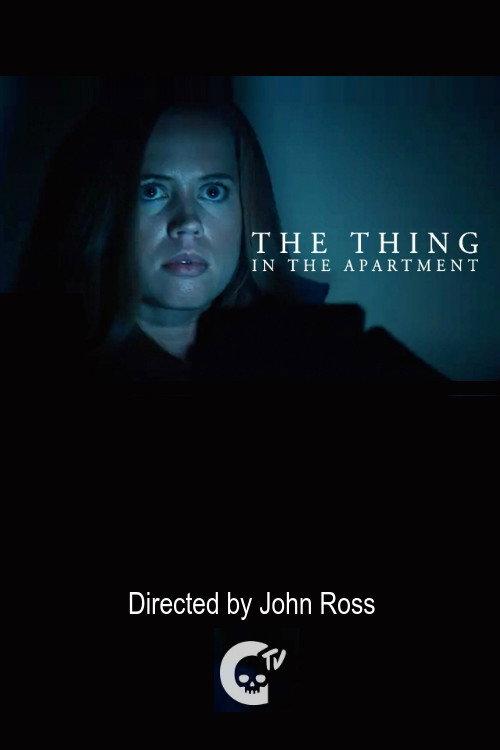 The Thing in the Apartment 2015 official movie poster