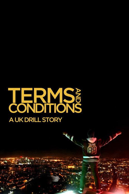 Terms & Conditions: A UK Drill Story 2020 official movie poster