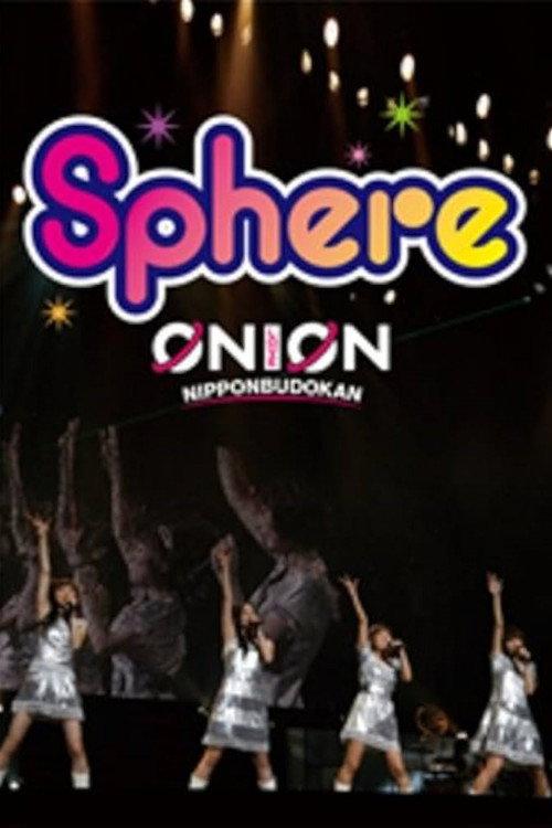 Sphere Live 2010 "sphere ON LOVE,ON Nippon Budokan LIVE" 2010 official movie poster