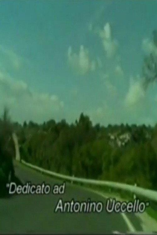 Dedicato ad Antonino Uccello 2003 official movie poster