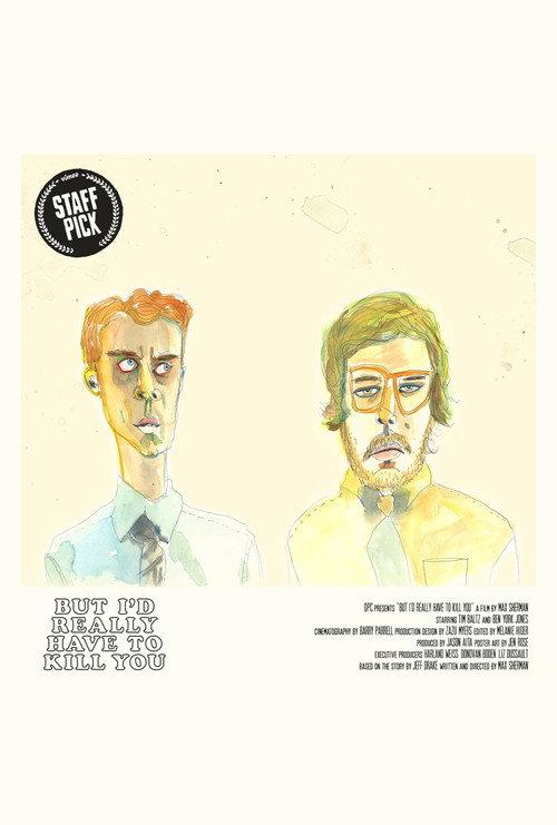 But I'd Really Have to Kill You 2016 official movie poster