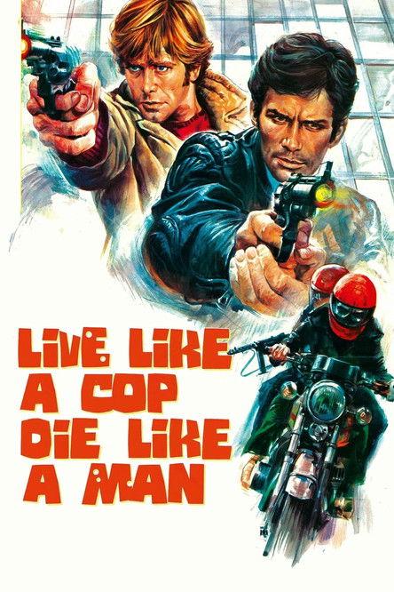 Live Like a Cop, Die Like a Man 1976 official movie poster