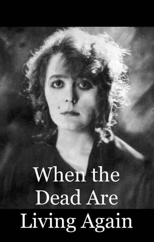 When the Dead are Living Again 1919 official movie poster