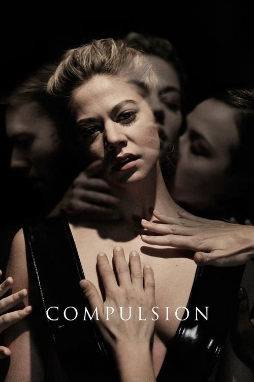 Compulsion 2016 official movie poster