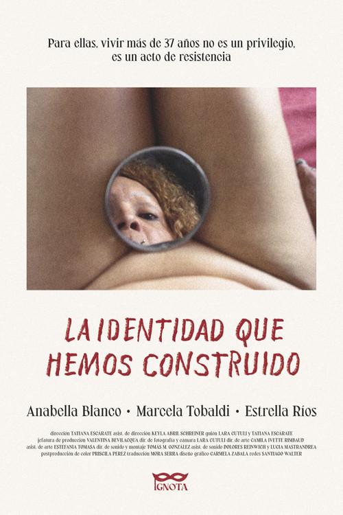 La identidad que hemos construido  official movie poster