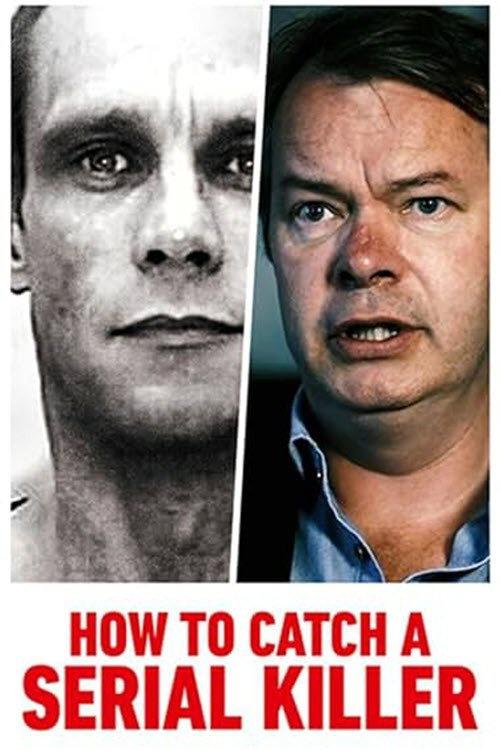 To Catch a Serial Killer with Trevor McDonald 2018 official movie poster
