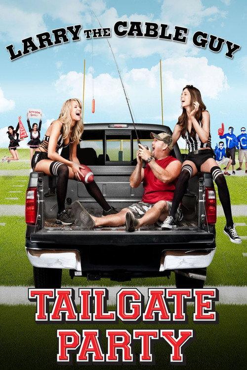 Larry the Cable Guy: Tailgate Party 2010 official movie poster