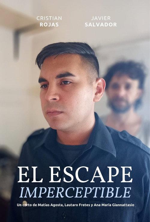 El Escape Imperceptible 2024 official movie poster