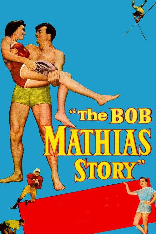 The Bob Mathias Story 1954 official movie poster