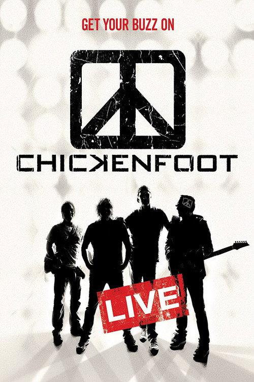 Chickenfoot - Get Your Buzz On 2010 official movie poster