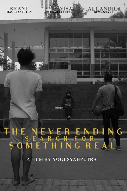 The Never Ending Search for Something Real 2020 official movie poster