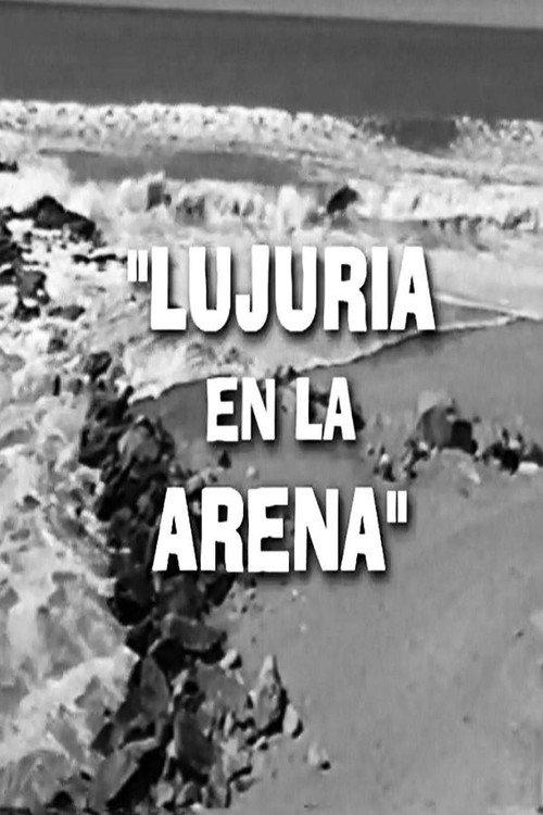 Lujuria en la Arena 2006 official movie poster