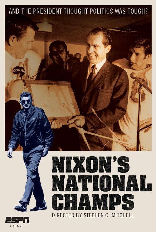 ESPN Films: Nixon's National Champs 2014 official movie poster