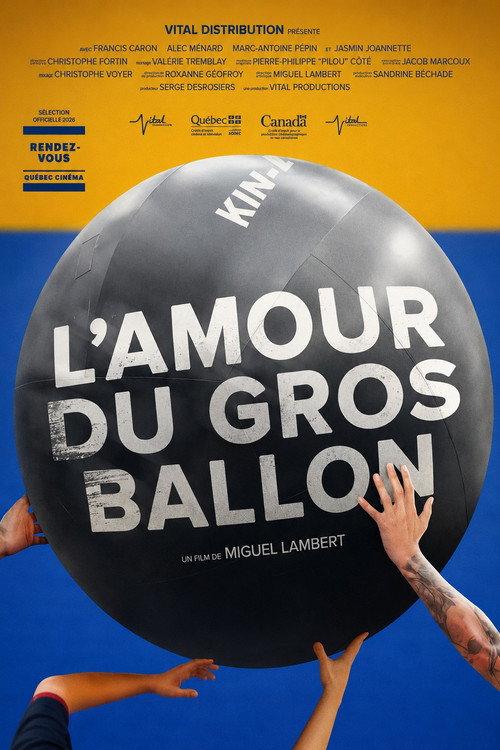 L'amour du gros ballon 2026 official movie poster