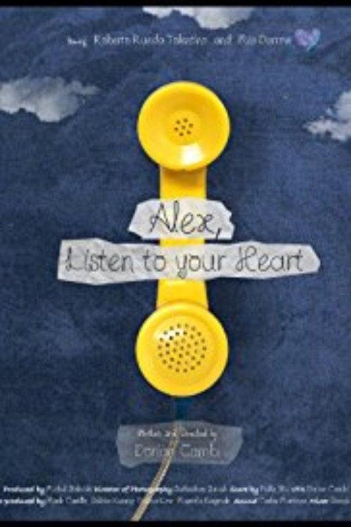 Alex, Listen to your Heart 2018 official movie poster