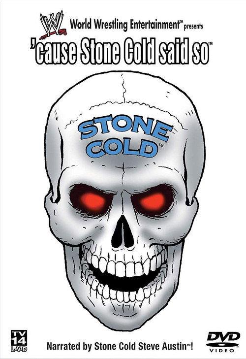 WWE: 'Cause Stone Cold Said So 2004 official movie poster