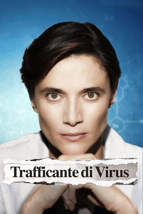 Trafficante di virus 2021 official movie poster