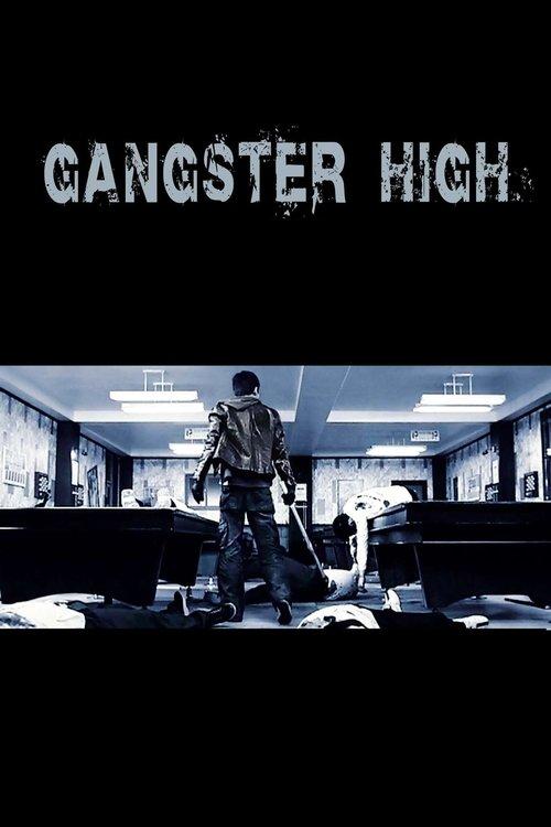 Gangster High 2006 official movie poster