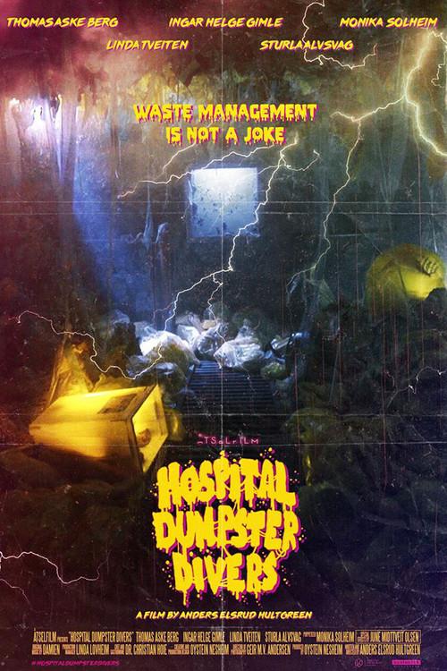 Hospital Dumpster Divers 2020 official movie poster
