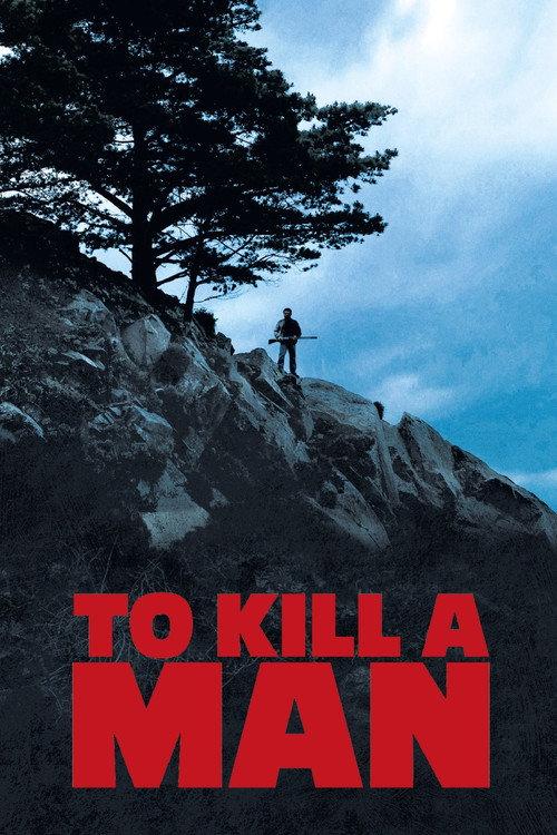 To Kill a Man 2014 official movie poster