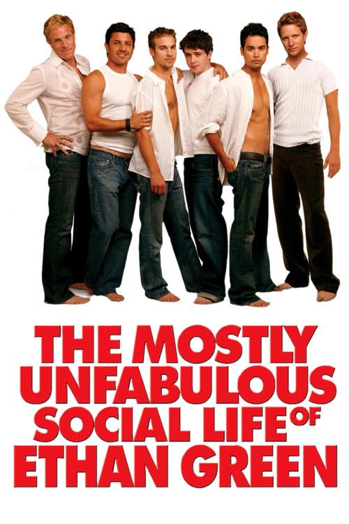 The Mostly Unfabulous Social Life of Ethan Green 2005 official movie poster