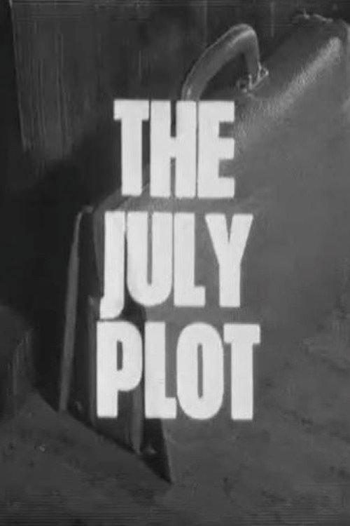 The July Plot 1964 official movie poster