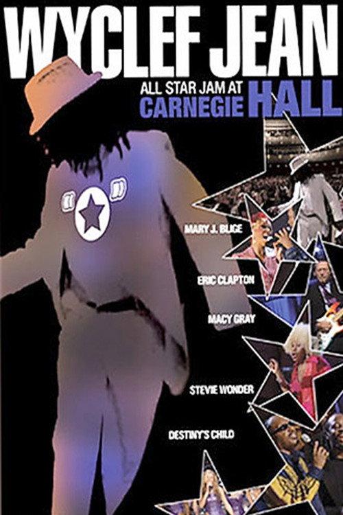 Wyclef Jean: All Star Jam at Carnegie Hall 2007 official movie poster