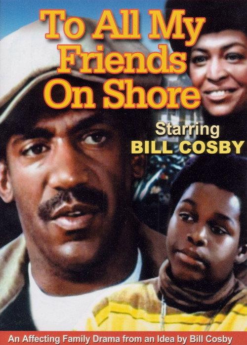 To All My Friends on Shore 1972 official movie poster