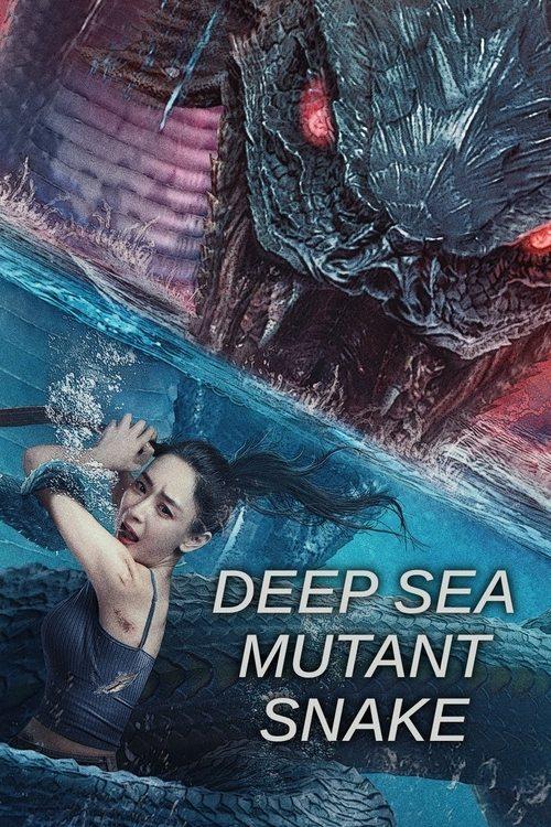 Deep Sea Mutant Snake 2022 official movie poster