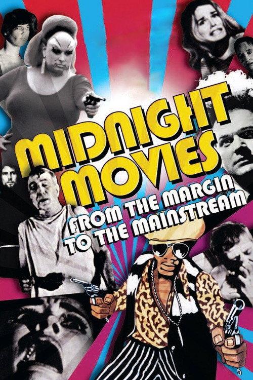 Midnight Movies: From the Margin to the Mainstream 2006 official movie poster
