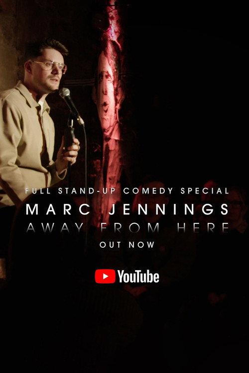 Marc Jennings: Away From Here 2024 official movie poster