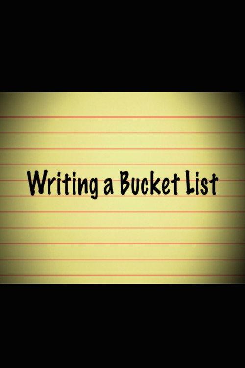 Writing a Bucket List 2008 official movie poster