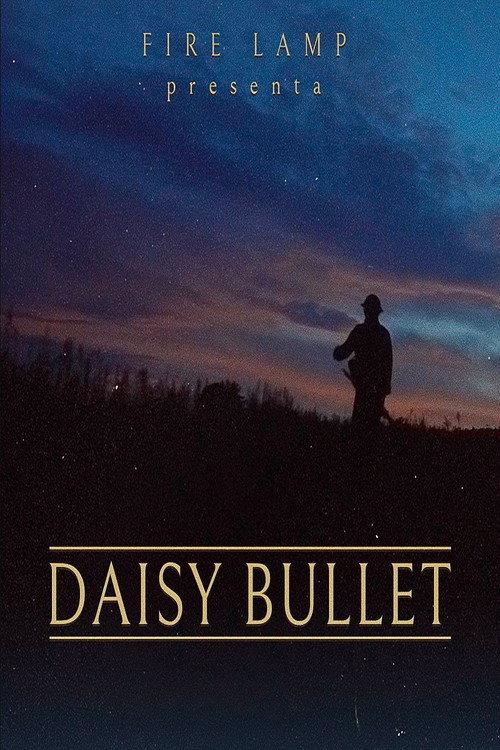 Daisy Bullet 2024 official movie poster