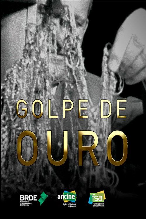 Golpe de Ouro 2021 official movie poster