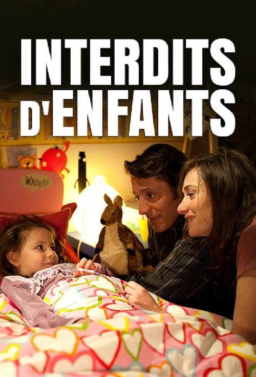 Interdits d'enfants 2013 official movie poster