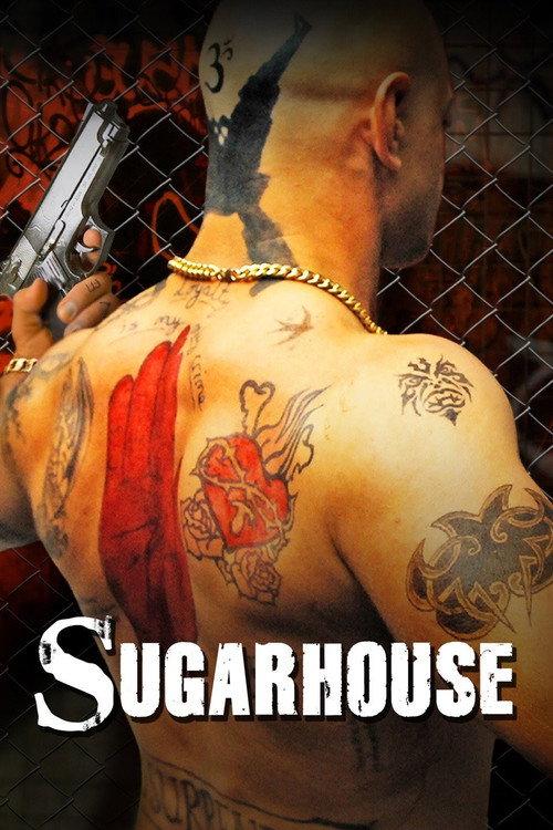 Sugarhouse 2007 official movie poster