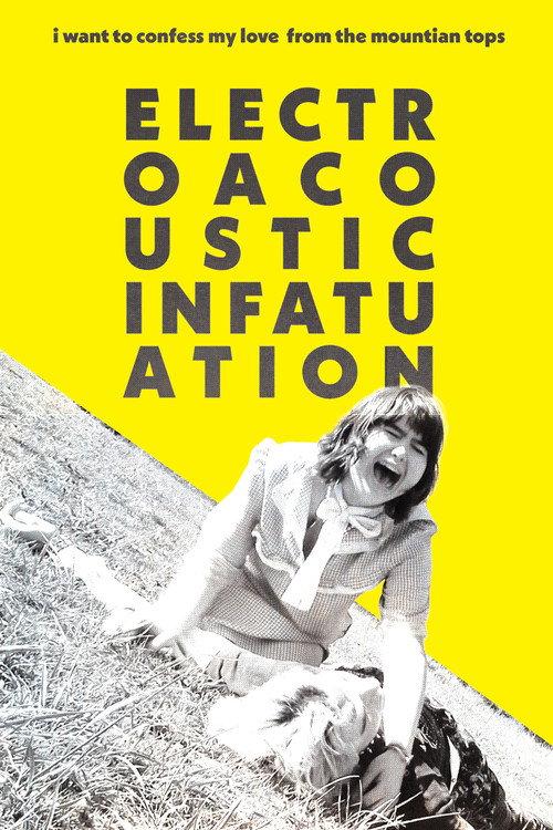 ElectroAcoustic Infatuation 2026 official movie poster