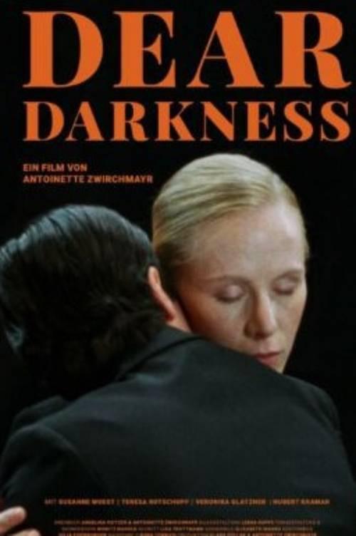 Dear Darkness 2022 official movie poster