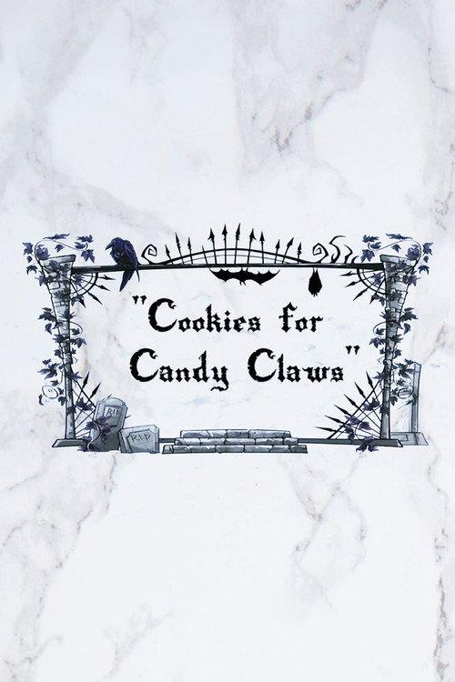Cookies for Candy Claws 2018 official movie poster