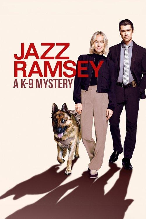 Jazz Ramsey: A K-9 Mystery 2024 official movie poster