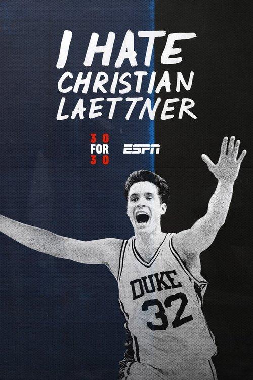 I Hate Christian Laettner 2015 official movie poster