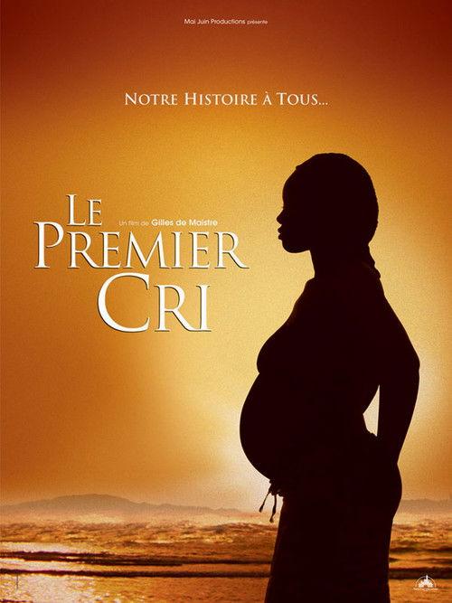Le Premier Cri 2007 official movie poster