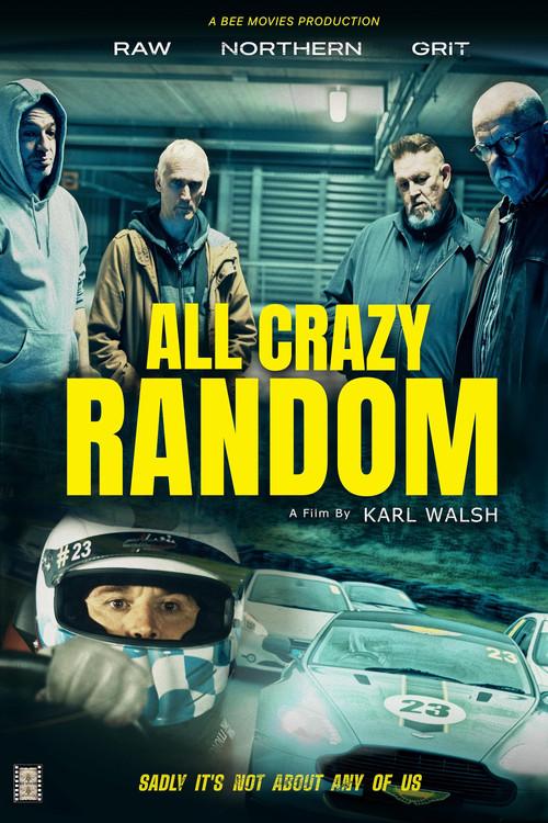All Crazy Random 2022 official movie poster