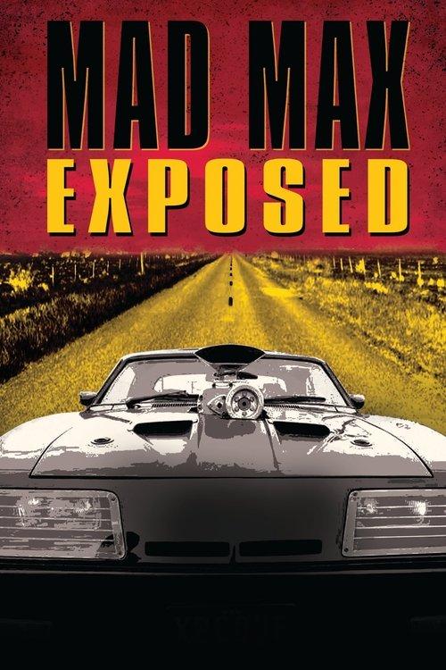 Mad Max Exposed 2022 official movie poster