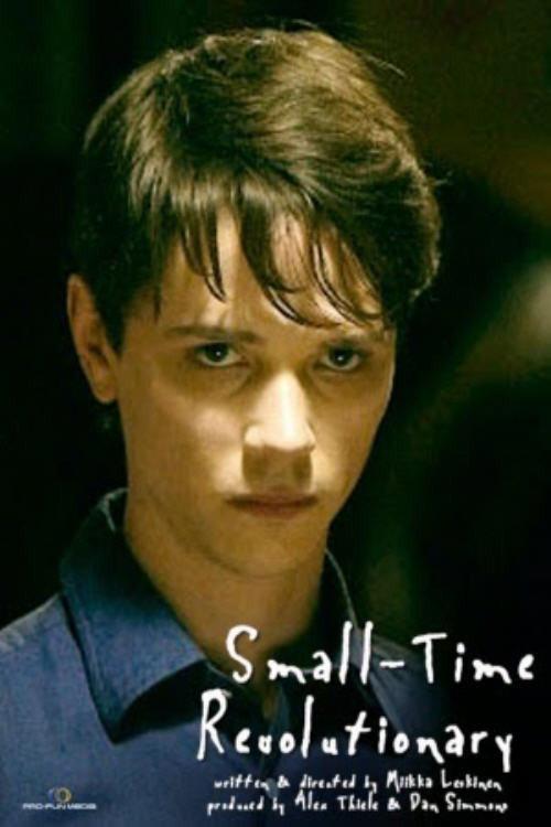 Small-Time Revolutionary 2010 official movie poster